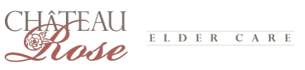 Chateau Rose - Elder Care - Assisted Living Residence